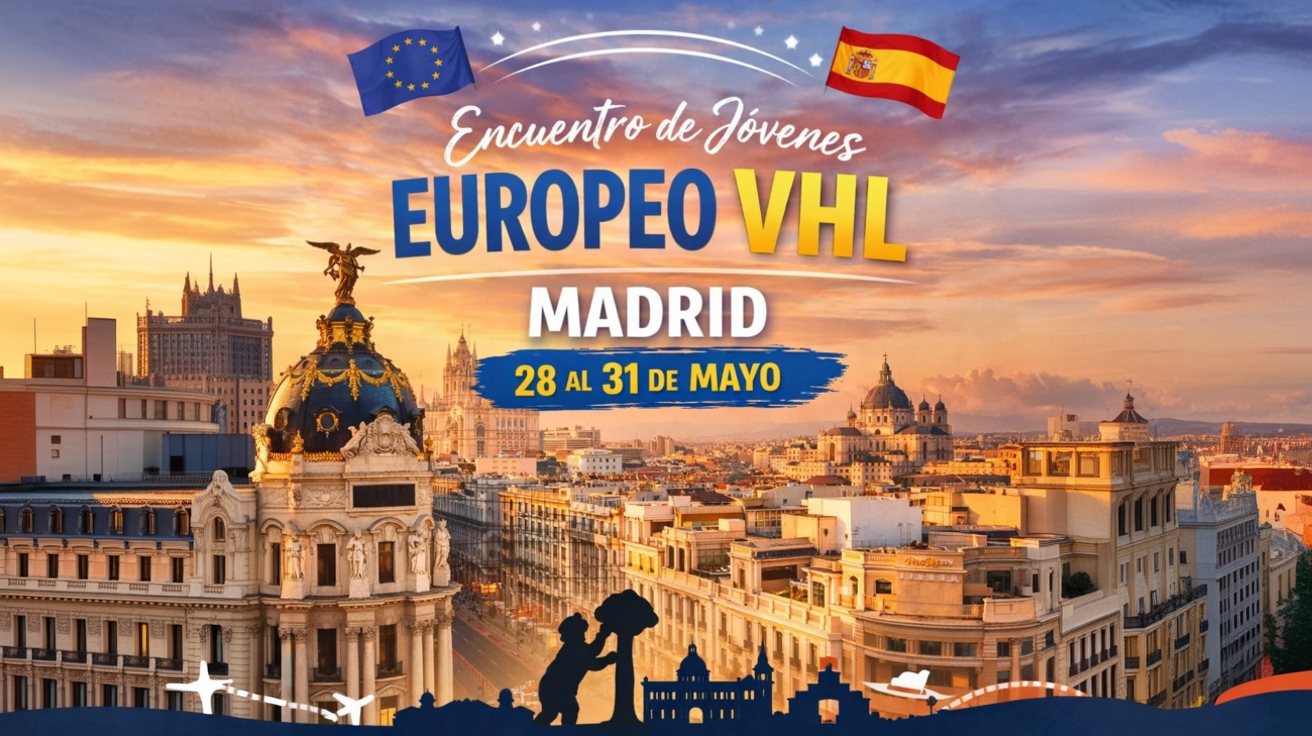 Encuentro Europeo de Jóvenes VHL Madrid 2026